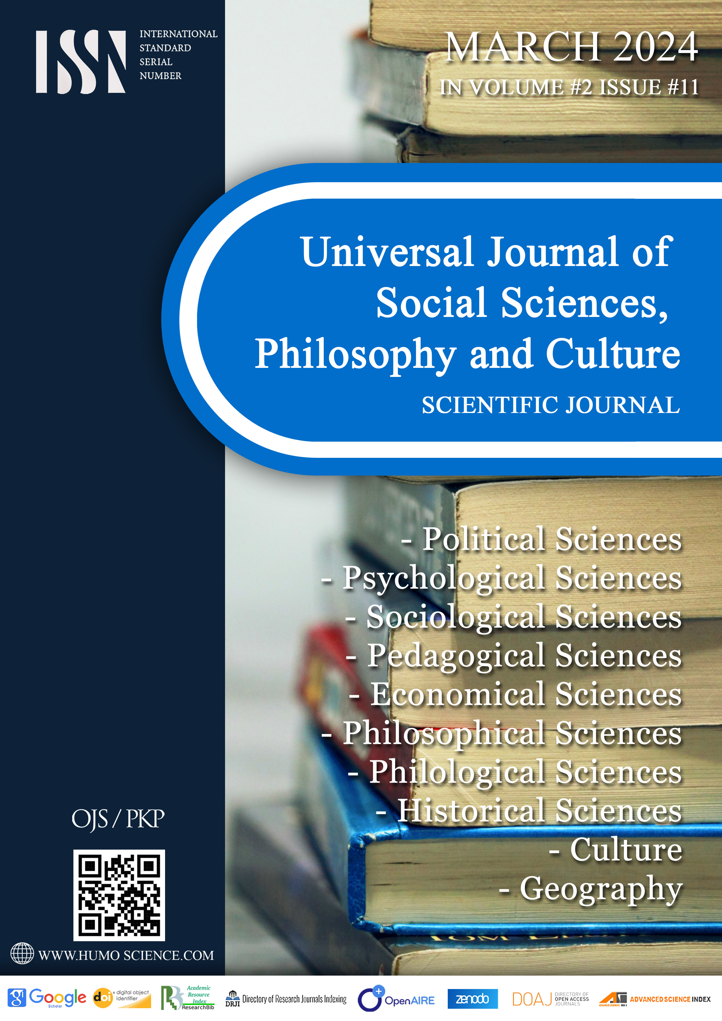 					View Vol. 2 No. 11 (2024): UNIVERSAL JOURNAL OF SOCIAL SCIENCES, PHILOSOPHY AND CULTURE
				