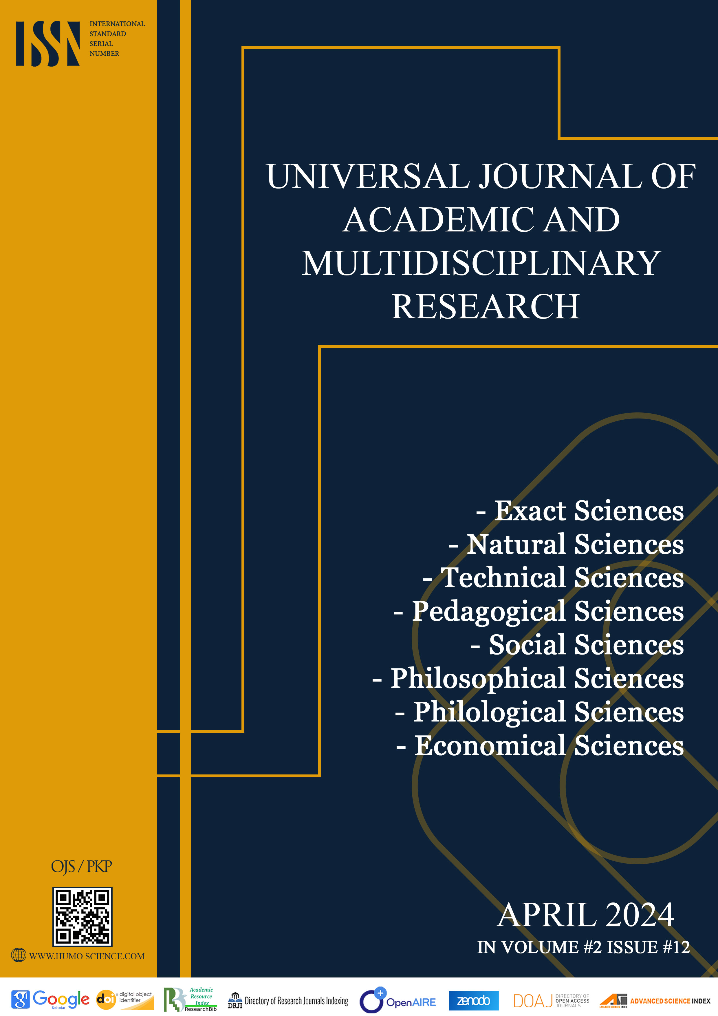 					View Vol. 2 No. 12 (2022): UNIVERSAL JOURNAL OF ACADEMIC AND MULTIDISCIPLINARY RESEARCH
				