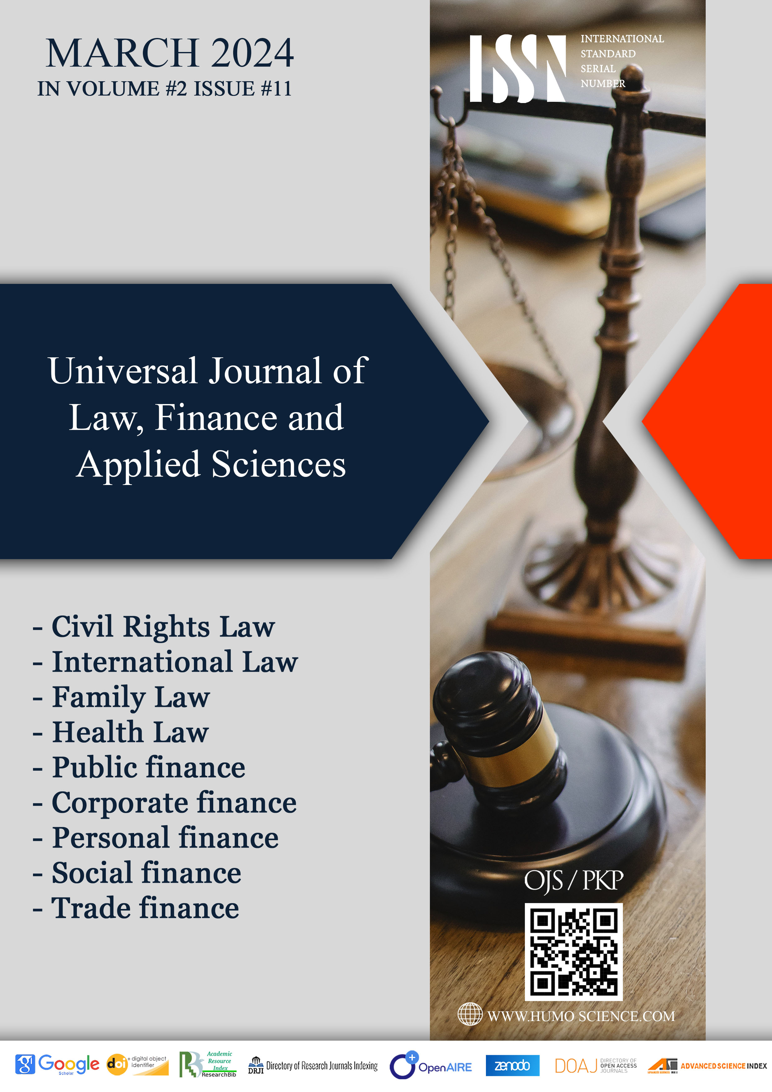 					View Vol. 2 No. 11 (2024): UNIVERSAL JOURNAL OF LAW, FINANCE AND APPLIED SCIENCES
				