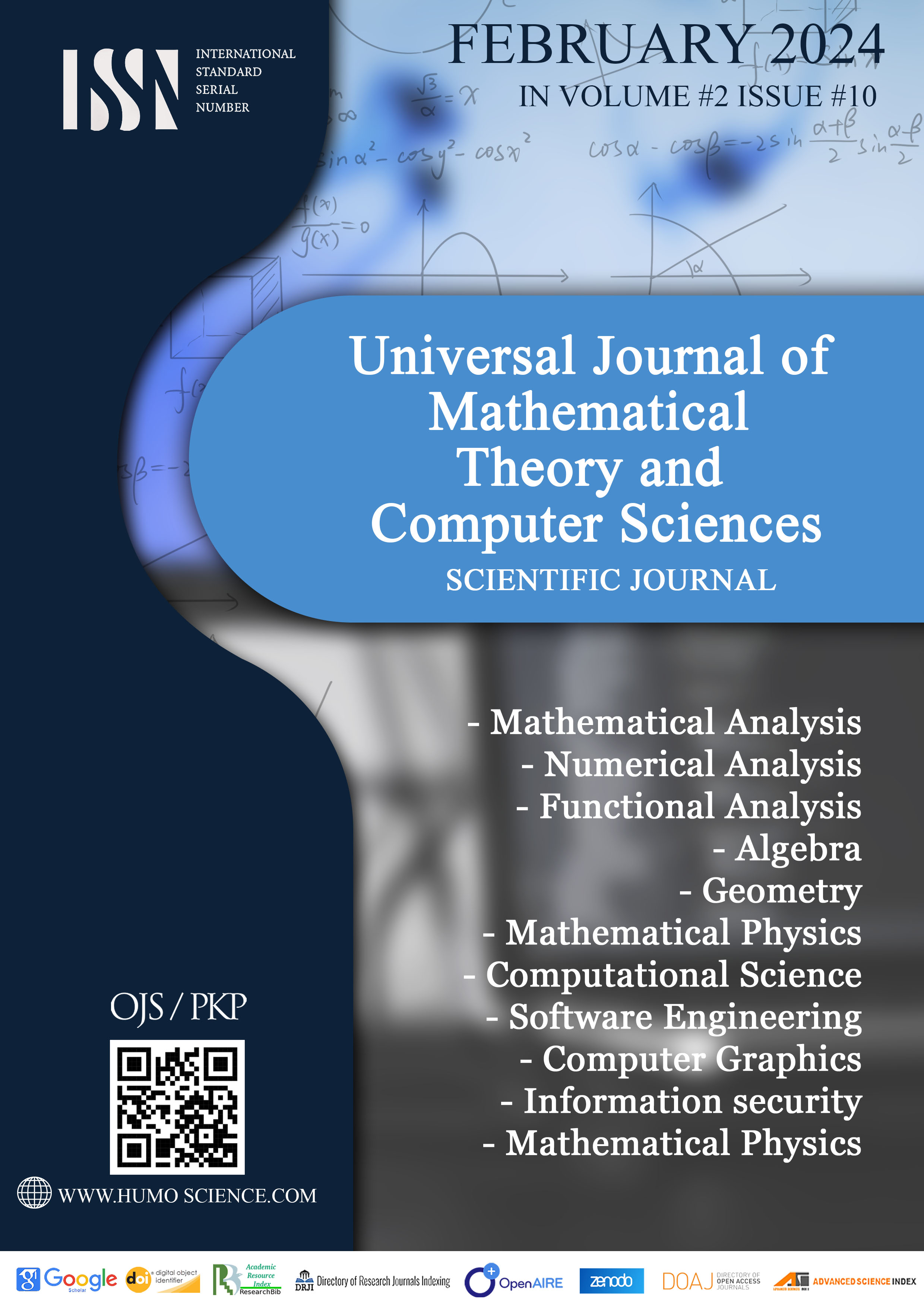 					View Vol. 2 No. 10 (2024): UNIVERSAL JOURNAL OF MATHEMATICAL THEORY AND COMPUTER SCIENCES
				